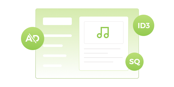 Préservez la qualité HiFi et les balises ID3