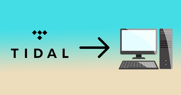 Télécharger Tidal sur PC